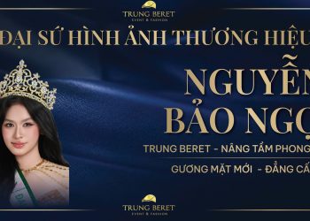 NGUYỄN BẢO NGỌC CHÍNH THỨC TRỞ THÀNH ĐẠI SỨ HÌNH ẢNH MỚI CỦA THƯƠNG HIỆU TRUNG TRUNG BERET